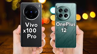 Vivo x100pro vs OnePlus 12pro Full COMPARISN🔥WHICH ONEBEST
