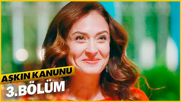 Aşkın Kanunu 3.Bölüm