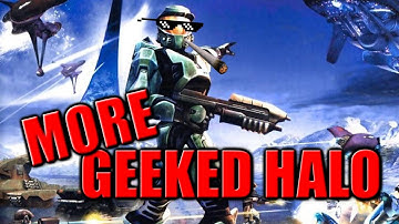 MORE GEEKED HALO: COMBAT DEVOLVED