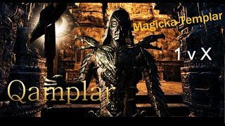 ESO PvP: (QAM) Magicka Templar 1vX[Morrowind]