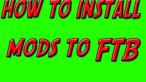 HOW TO INSTALL MODS TO FTB AND MULTI MC