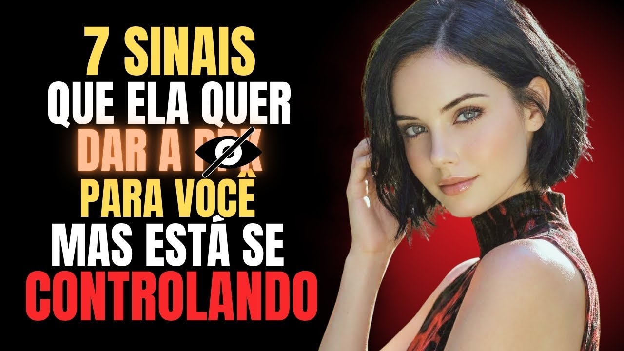 7 Sinais Que Ela Quer Você — Mas Está Se Controlando | Psicologia Feminina
