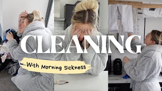 REALISTIC CLEANING WITH MORNING SICKNESS  housework 'motivation' while pregnant...