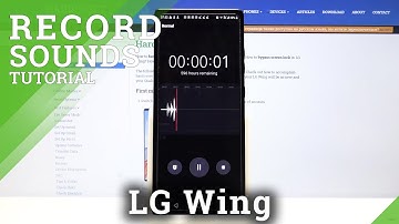 How to Use Voice Recorder on LG Wing – Record Sounds