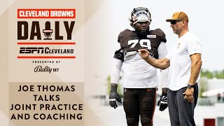 Joe Thomas talks joint practice and coaching | Cleveland Browns Daily