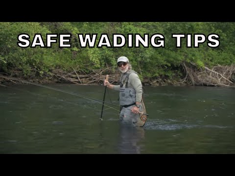 Safe Wading Tips with Tom Rosenbauer 