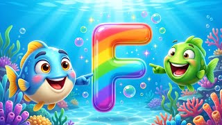 F for Fish 🐟 | Learn Letter F | ABC for Kids | Fun Alphabet Song | Preschool Learning