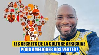 🧉 Les Secrets de la Culture Africaine pour Améliorer vos Ventes !