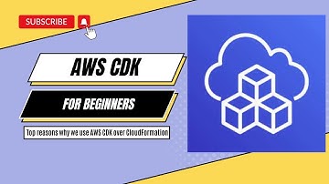 AWS CDK : Top reasons why we use AWS CDK over CloudFormation