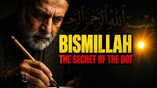 The Hidden Meaning of "Bismillah" Most Muslims Never Knew