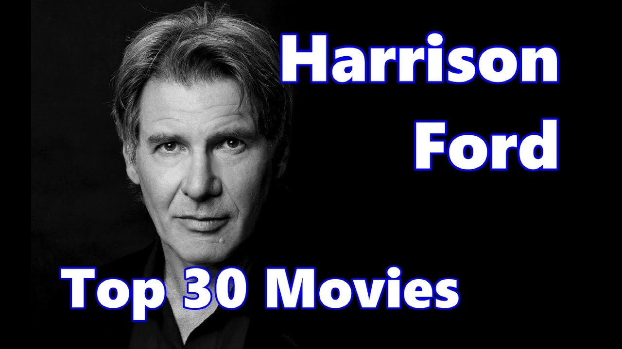Top 10 Harrison Ford Movies (30 Pictures!) Jack Ryan, Han Solo, Dr. Henry Jones, Dr. Richard Kimble