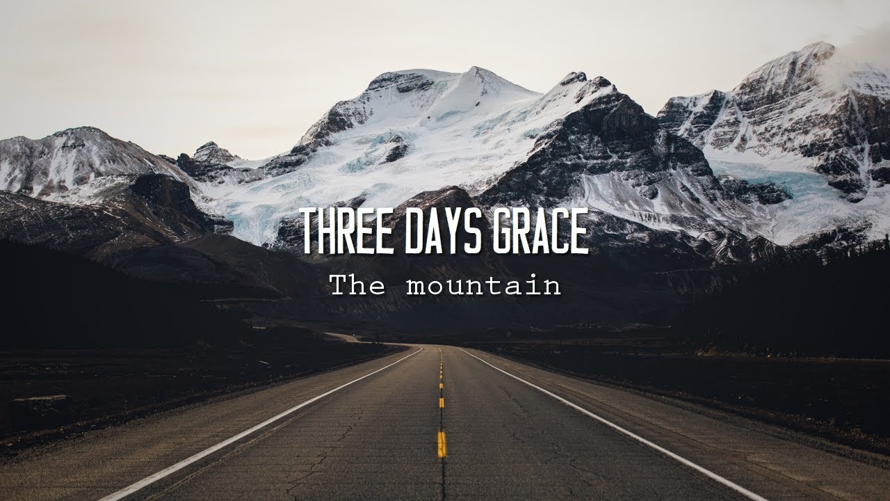Three Days Grace - The Mountain [Sub Español/Lyrics]