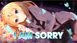 Nightcore - I Am Sorry (Lyrics)