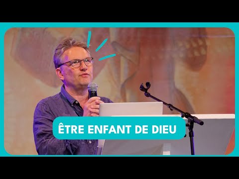 Être enfant de Dieu - Enseignement de Timothée Berthon