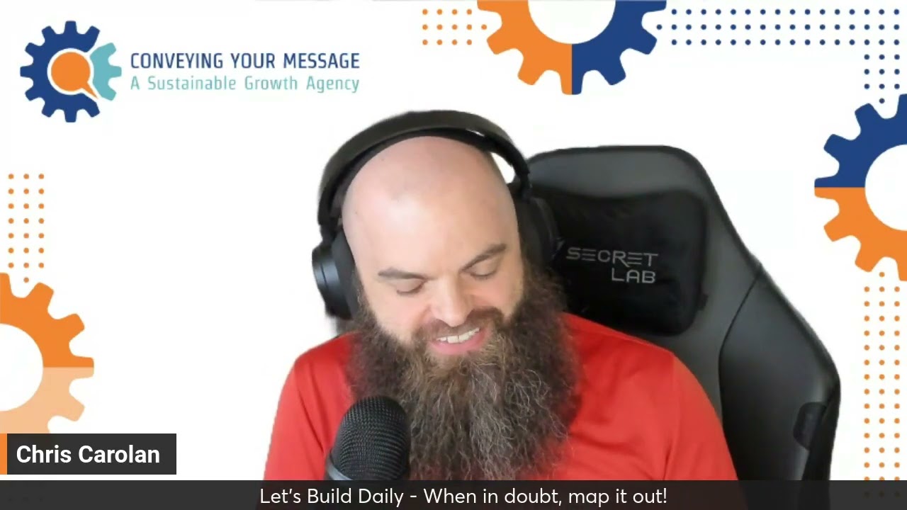 Let's Build Daily - When in doubt, map it out!