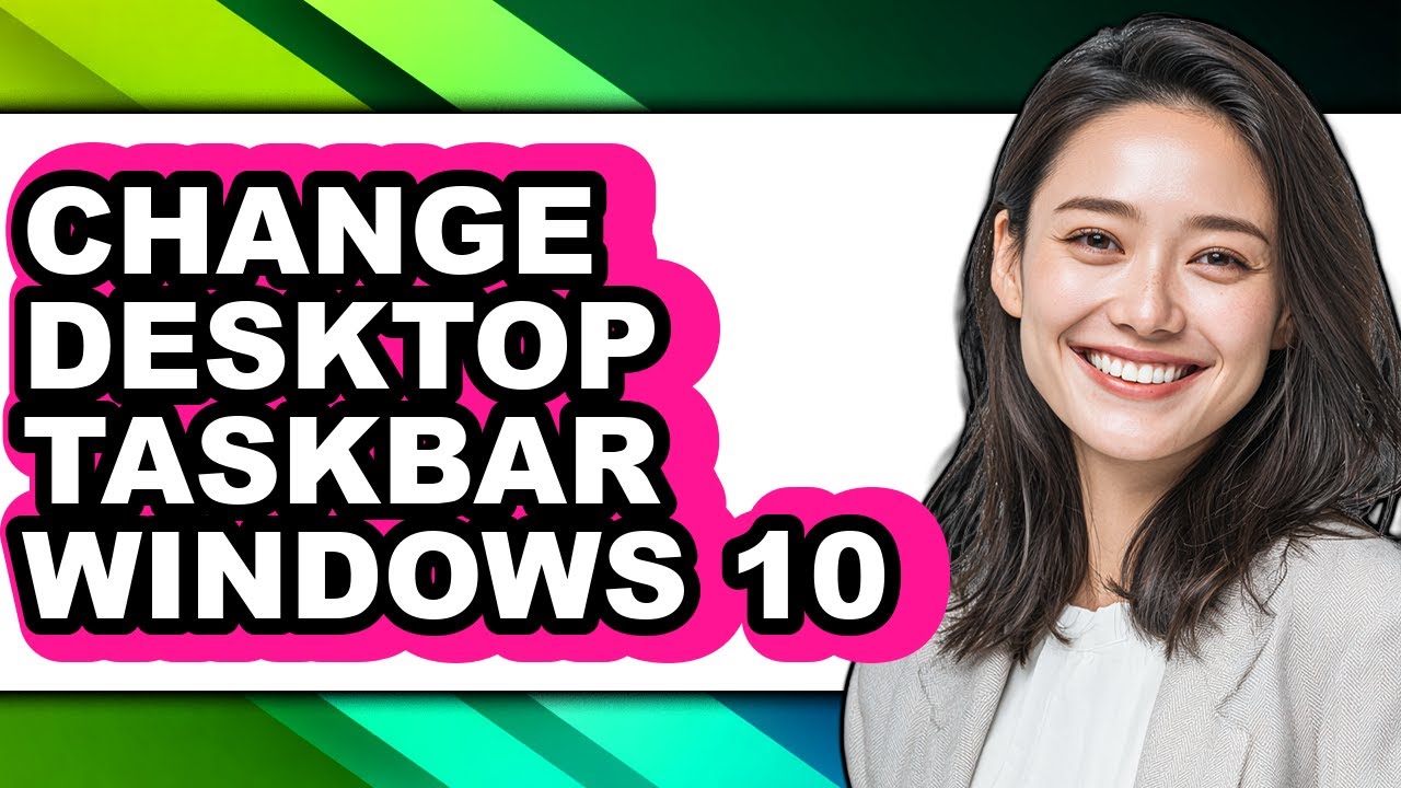 How to Change Desktop Taskbar Windows 10 (updated) - YouTube