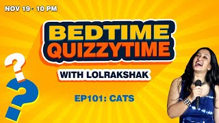 Bedtime Quizzytime Ep101: Cats