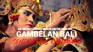 GAMBELAN BALI SENDRATARI RAMAYANA ANOMAN DUTA || Slide Video Photo Pementasan Sendratari Bagian 1