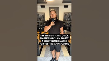 Try this easy and quick mastering chain to get a great demo master for testing and sharing