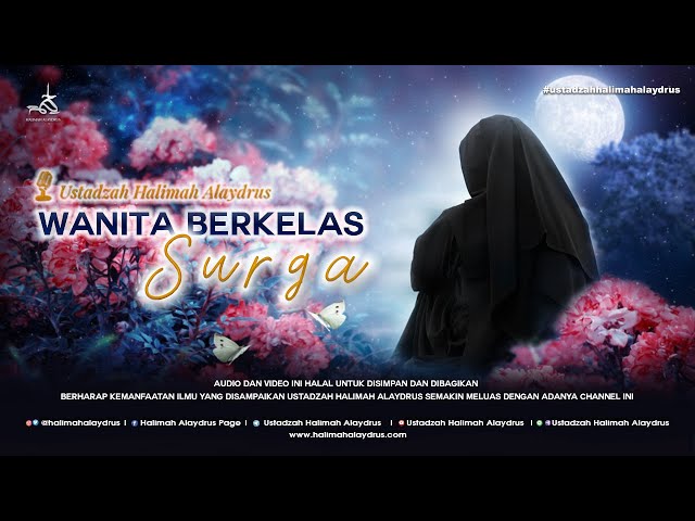 Ustadzah Halimah Alaydrus - Wanita berkelas Surga class=