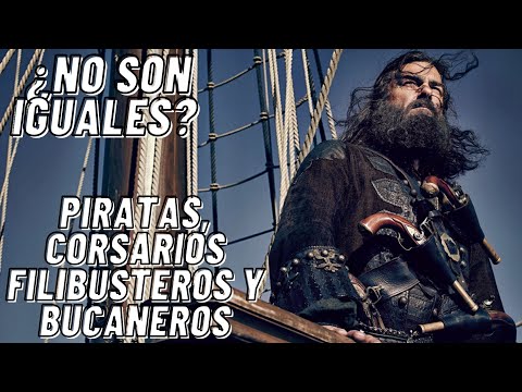 Diferencias entre piratas, corsarios, filibusteros y bucaneros