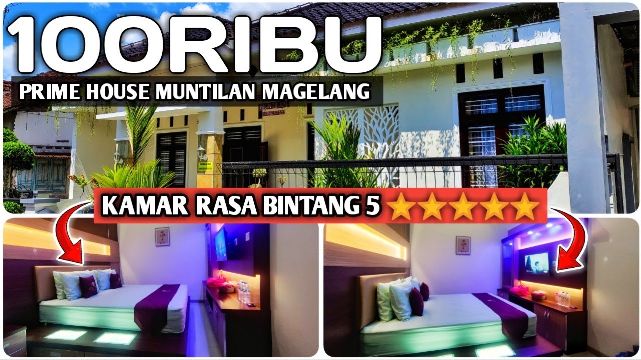 PRIME HOUSE MUNTILAN MAGELANG HOMESTAY MURAH RASA HOTEL BINTANG 5 DEKAT