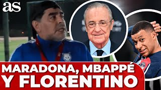 MARADONA y lo que le dijo de MBAPPÉ a FLORENTINO PÉREZ... ¡en 2017!