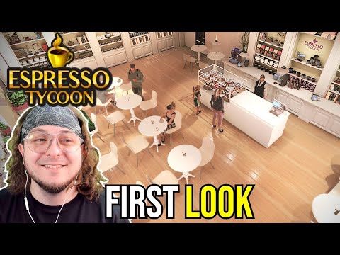 Opening Up MY Own COFFEE SHOP! FIRST LOOK at Espresso Tycoon (Campaign)