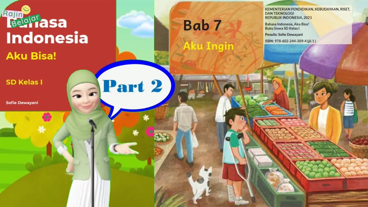 Part 2 Bahasa Indonesia Kelas 1 SD Bab 7 Aku Ingin Kurikulum part-2-bahasa-indonesia-kelas-1-sd-bab-7-aku-ingin-kurikulum