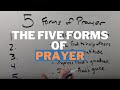 The five forms of prayer in the catholic church