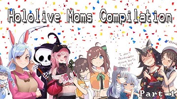 Hololive Moms Compilation