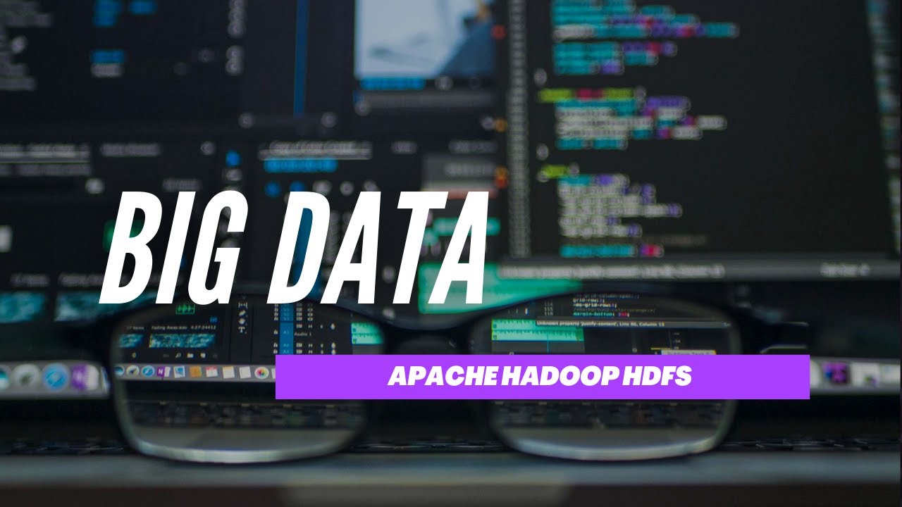 Big Data Apache Hadoop Hdfs Youtube