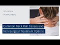 Common Neck Pain Causes & Non-Surgical Treatment Options w/ Dr. Adam Lundberg | The CORE Institute