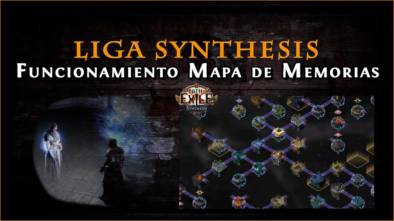 Mapa Synthesis Guía Path of Exile 3.6 || Funcionamiento Fragmentos y Mapa de Memorias ...