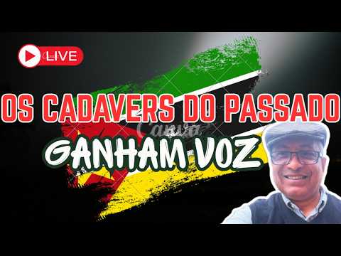 OS CADAVERES DO PASSADO TAMBEM FALAM - O DILEMA DA #FRELIMO