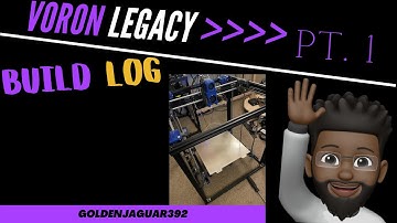 Voron Legacy Build Log Pt. 1 // Custom 3-D Printer// Goldenjaguar392