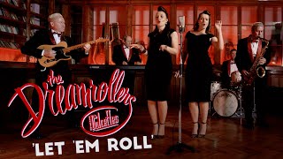 Download Lagu 'Let 'Em Roll' DREAMROLLERS ft. THE DULCETTES (St. Augustine's, Kent) BOPFLIX promo MP3