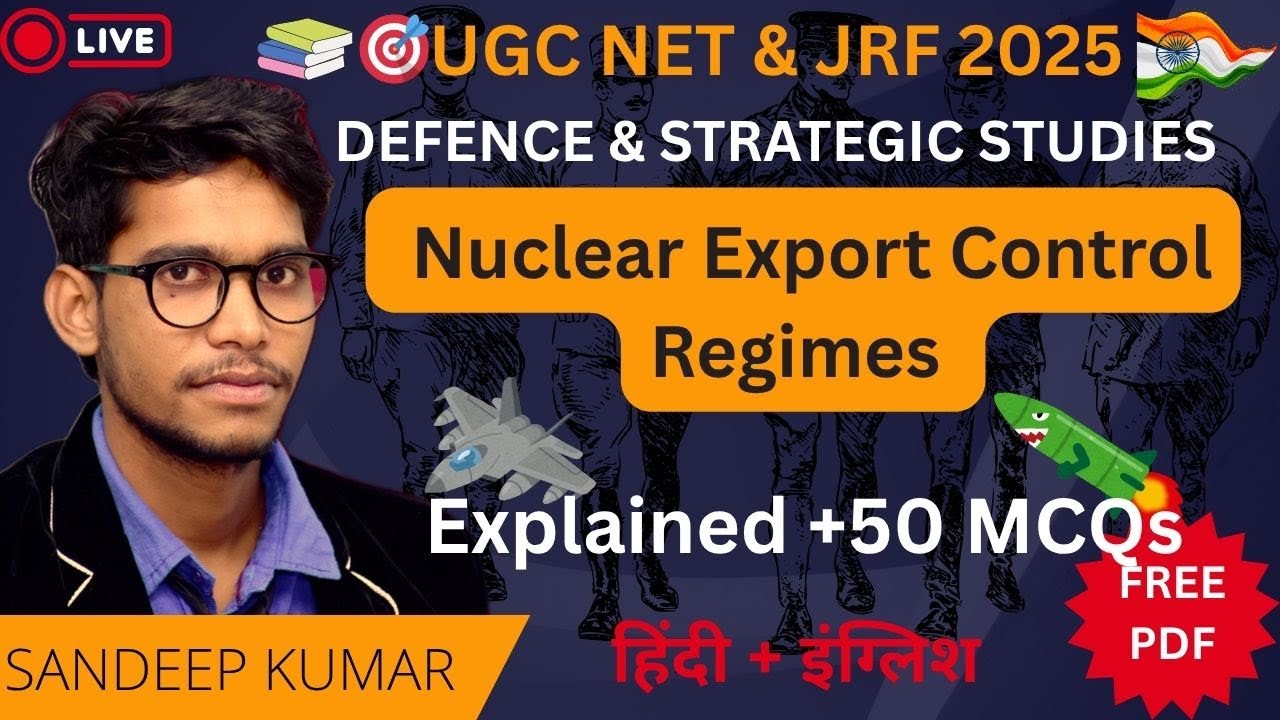 Nuclear Export Control Regimes | Wassenaar, NSG, MTCR, Australia Group Explained | UGC NET Defence