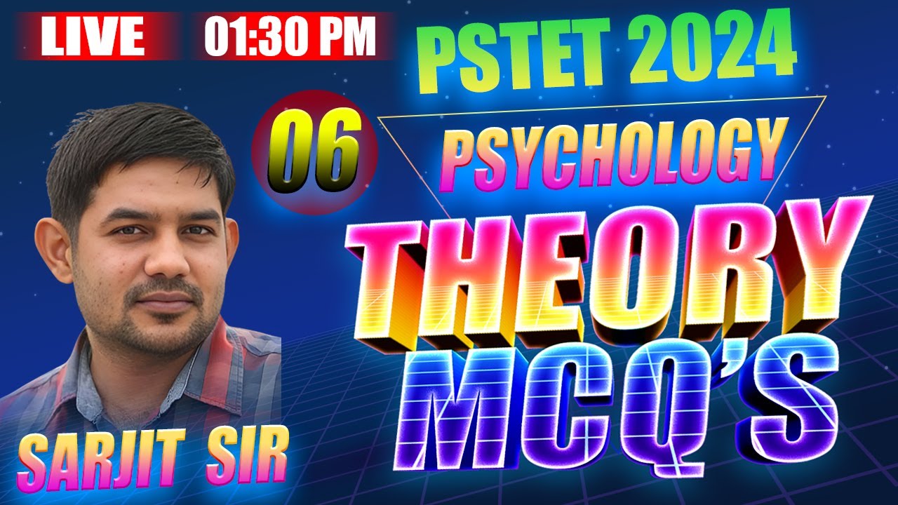 Master pstet 2024 with sarjit sir day 6 psychology theory and mcqs