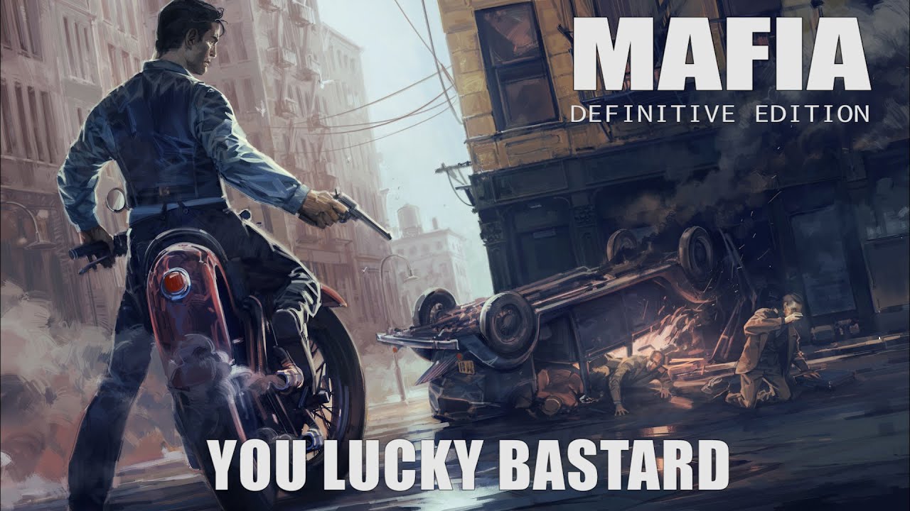 " You Lucky Bastard" Chapter 15 Mafia Remake Definitive Edition