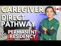 WHAT ARE HOME CHILD CARE PROVIDER &amp; HOME SUPPORT WORKER: Caregivers direct pathway to PR in Canada