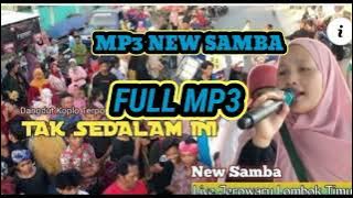 FULL MP3 NEW SAMBA DGN LAGU YG ASIK COVER NEW SAMBA TLPN.081805385005/081236777787