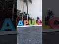 Acapulco 😀