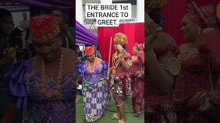 THE BRIDE 1st ENTRANCE TO GREET, THE GUEST AND IN-LAWS. #greetings.  #outing. #guest. #youtubeshort