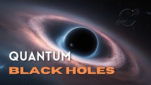 Unveiling the Enigma: Black Holes and the Quantum Theory of Gravity | Space Exploration | NASA