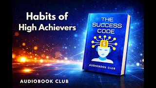 The Success Code 🔐 – Secrets They Don’t Teach You (Full Audiobook)