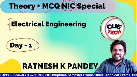 Day 1 NIELIT (N.I.C.) Special Class Electrical Engineering (Theory + MCQ)  By Ratnesh Sir