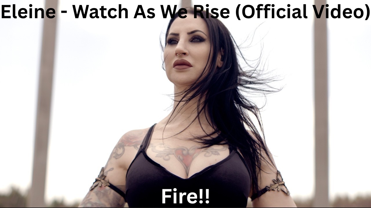 First Time Reaction To Eleine - Watch As We Rise (Official Video).