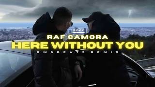 RAF Camora – HERE WITHOUT YOU 🖤 (DMSBeatz Remix)