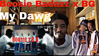 Boosie Badazz x B.G. - My Dawg (Official video) Reaction